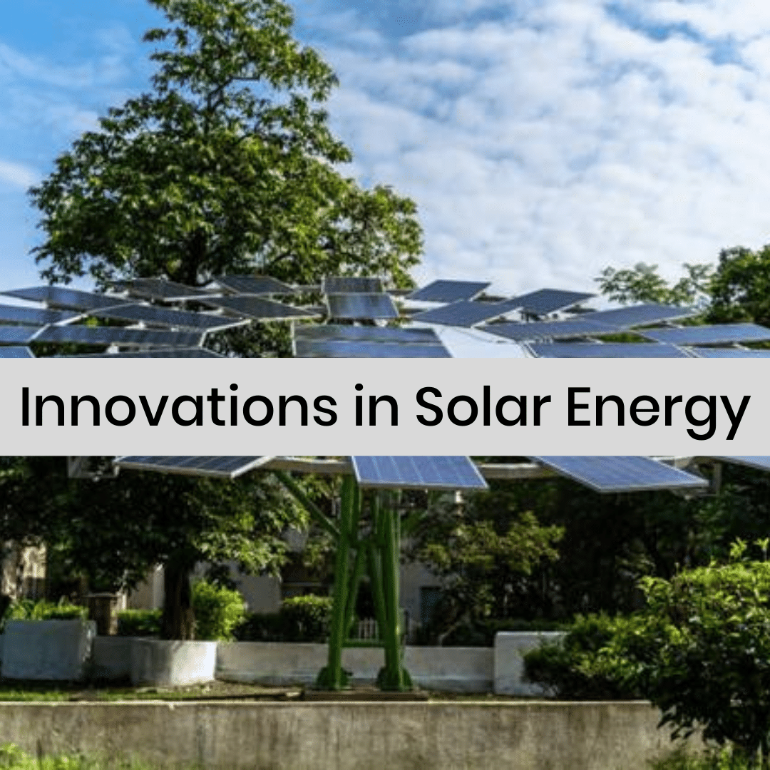 Innovations in Solar Energy
