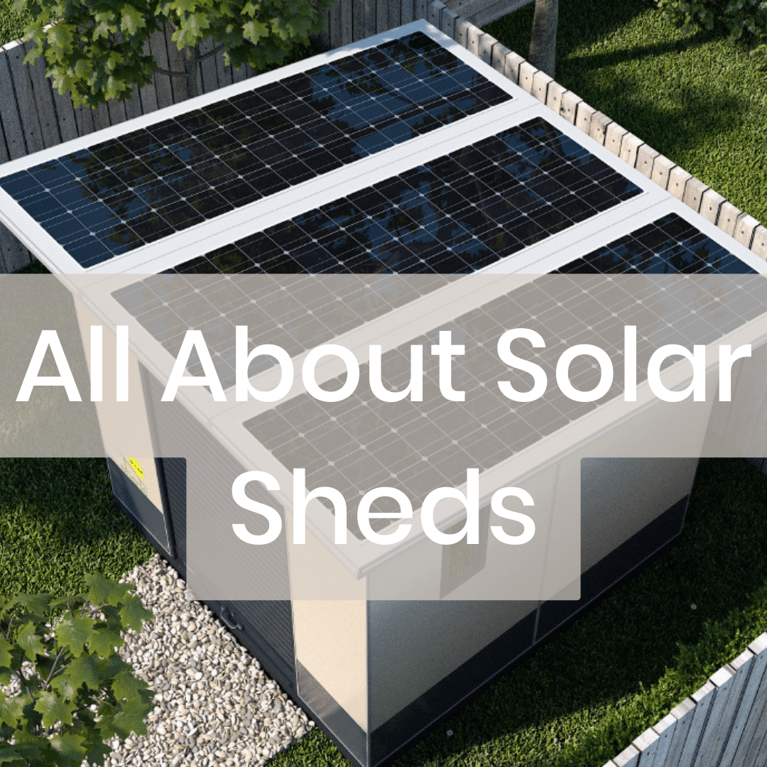 Solar Sheds