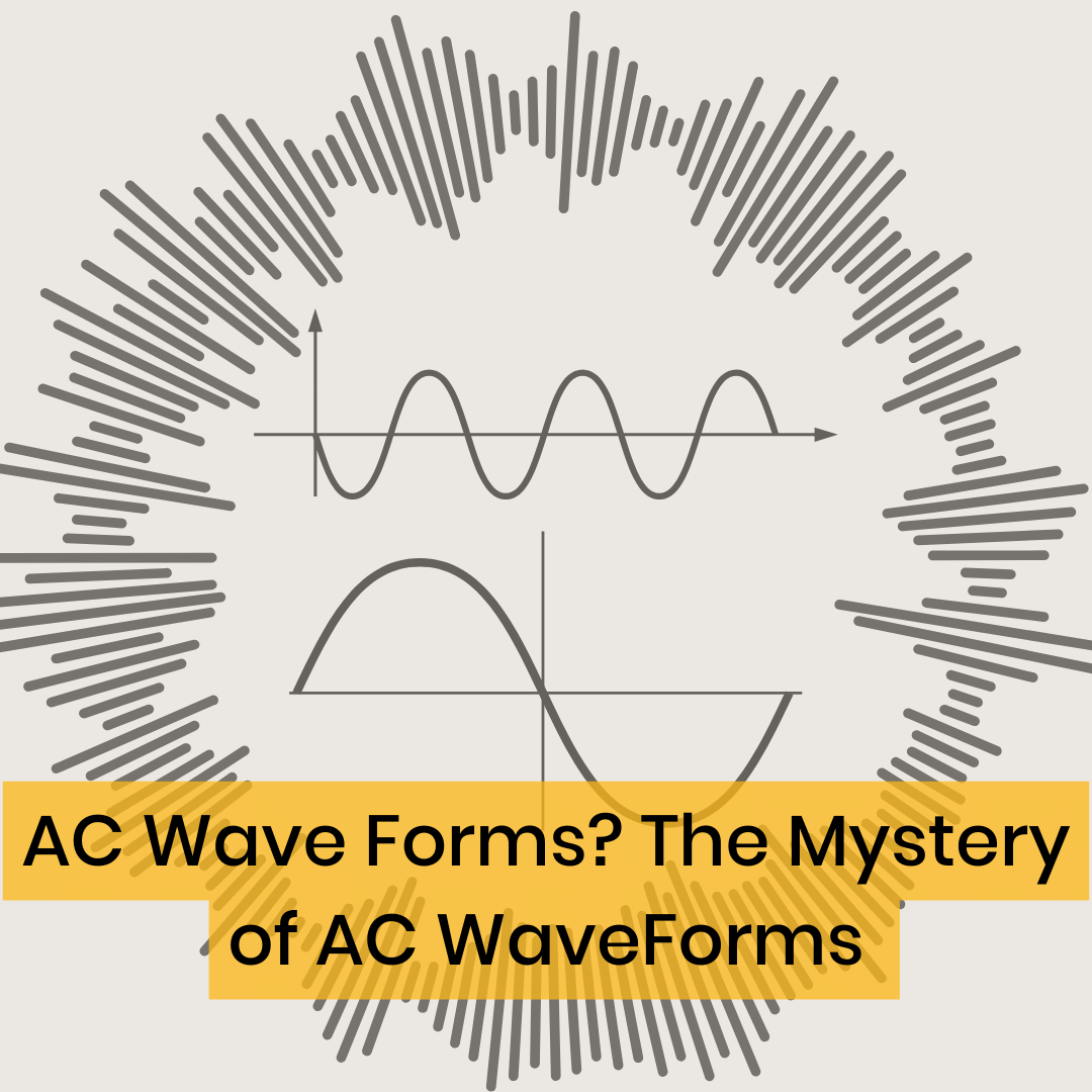 AC WaveForms